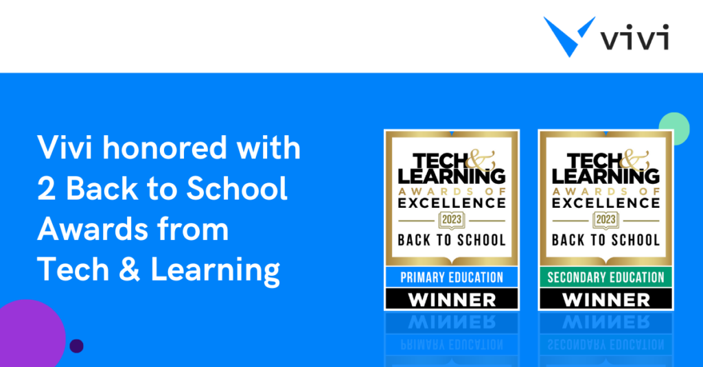 Vivi Wins Two Tech & Learning Awards of Excellence for Back to School 2023 